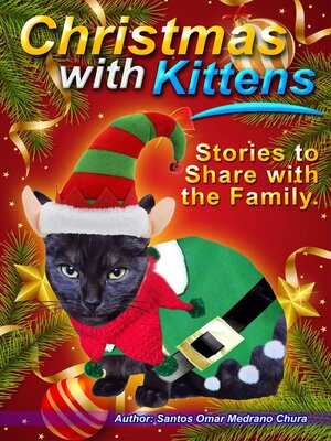 cover image of Christmas with Kittens. Stories to Share with the Family.